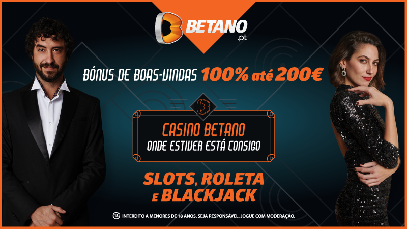 Casino Betano | Primeiro Depósito DUPLICADO até 200€